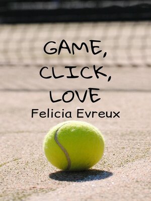 cover image of Game, Click, Love
